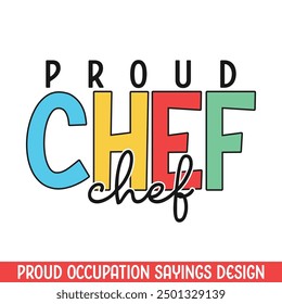 
Proud chef profession design, best design for profession