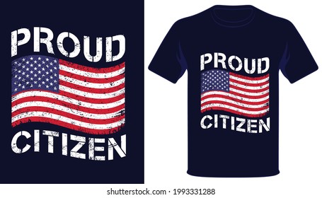 Proud citizen usa grunge flag patriot tshirt design