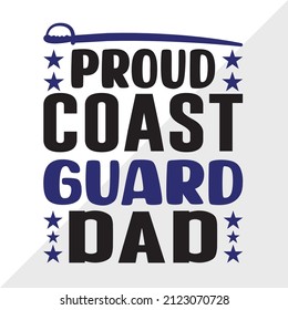 Proud Coast Guard Dad Printable Vector Illustration svg