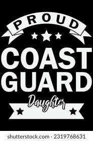 Proud Coast Guard Daughter eps cut file for cutting machine
