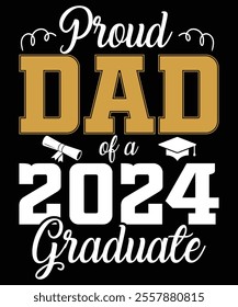 Proud Dad of a 2024 Graduate, Back to School Supplies Vectors, School Outfit  Teacher Gifts, Educational Tools And Student Life, Back to School Bash and Decor, Kids Fashion  Trend, Back To School Vibe