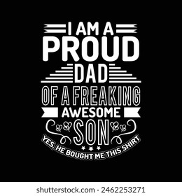 i am a proud dad of a freaking awesome daughter - fathers day 2024 t shirt design vector.