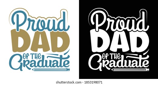 Proud Dad Of The Graduate Printable Vector Illustration