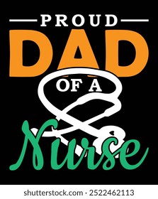 Proud dad of a nurse printable cut file.