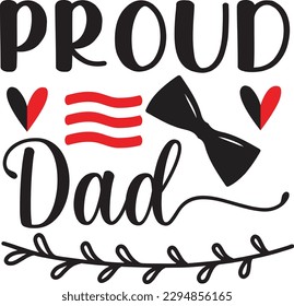 proud Dad svg, Dad svg design ,Father's day svg design