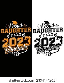 
Proud Daughter of a Class of 2023 Graduate Funny Senior Design