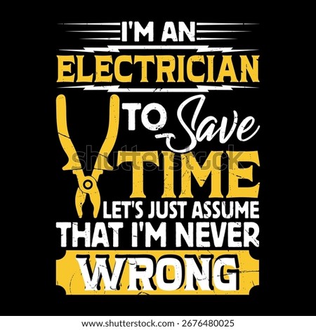 Proud Electrician Funny Funny Electrician T-Shirt Design Template