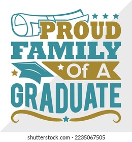 Proud Family Of A 2022 Graduate Svg Printable Vector Illustration svg