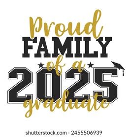 Proud Family Of A 2025 Senior T-shirt, Senior Class T-shirt, High School Shirt, University T-shirt, Last Day Of School
