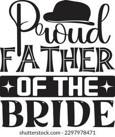 Proud Father Of The Bride
