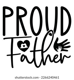 Proud Father - Dad Retro T-shirt And SVG Design. Retro Happy Father's Day, Motivational Inspirational SVG Quotes T shirt Design, Vector EPS Editable Files.