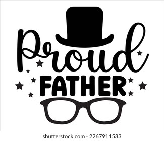 Proud Father svg design,Dad Quotes SVG Designs , Dad quotes SVG cut files,Father cut files