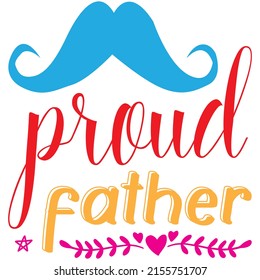 Proud Father Tshirt Design Vector File Stock Vector (Royalty Free ...