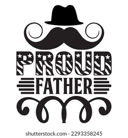 Proud Father T-shirt Design Vector File