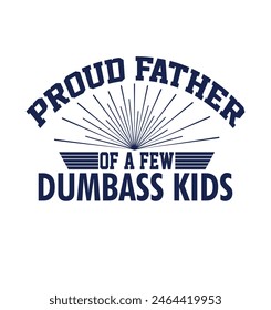 Proud father typography t shirt design