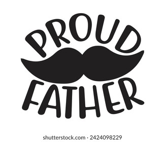 proud father typography t-shirt design