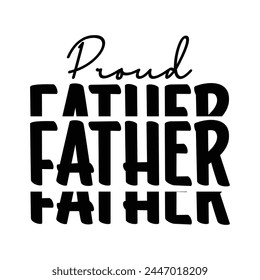 Proud Father's day funny design svg