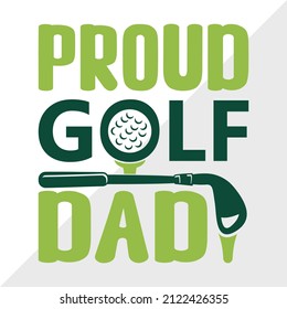 Proud Golf Dad Printable Vector Illustration