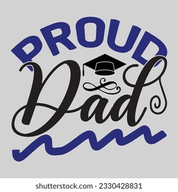 Proud Graduate, Graduate T-shirt Design