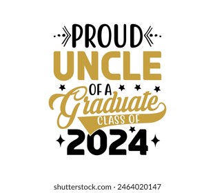 Proud Of The Graduate T-shirt, Senior graduation Gifts, graduation T-shirt, Senior Year Party, Senior Vibes ,Graduation Cap, cut File For Cricut