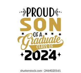 Proud Of The Graduate T-shirt, Senior graduation Gifts, graduation T-shirt, Senior Year Party, Senior Vibes ,Graduation Cap, cut File For Cricut