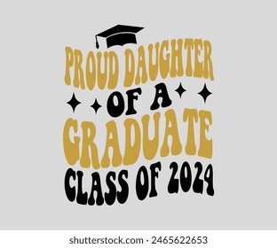 Proud Of The graduation  T-shirt, Senior ,graduation Gifts, graduation T-shirt, Senior Year Party, Senior Vibes ,Graduation Cap, cut File For Cricut