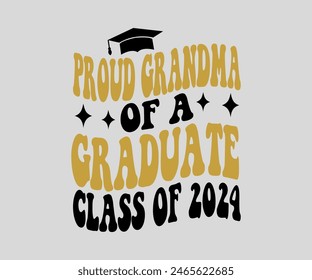 Proud Of The graduation  T-shirt, Senior ,graduation Gifts, graduation T-shirt, Senior Year Party, Senior Vibes ,Graduation Cap, cut File For Cricut