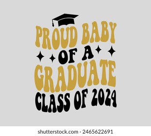 Proud Of The graduation  T-shirt, Senior ,graduation Gifts, graduation T-shirt, Senior Year Party, Senior Vibes ,Graduation Cap, cut File For Cricut