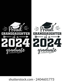 Proud Granddaughter Of A Class of 2024 Graduate Senior