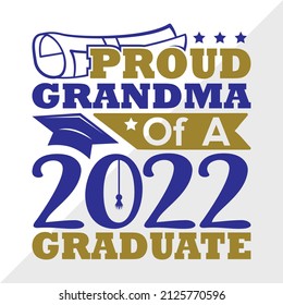 Proud Grandma Of A 2022 Graduate printable vector illustration svg