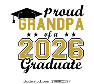 Proud Grandpa Of A 2026 Graduate T-shirt, Senior Class T-shirt, Graduate Shirt, Graduate Saying, High School Shirt, University T-shirt, Class of 2024, Last Day Of School, Cut File For Cricut