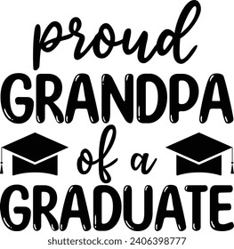Proud Grandpa Of A Graduate Gift T-shirt Design
