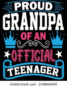 Proud grandpa of an official teenager t-shirt design