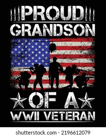 Proud Grandson Of A WWII Veteran, Shirt Design Fore Veteran Lover