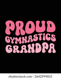 ORGULHOSA GINÁSTICA VOVÔ	DESIGN DE CAMISETA. IMPRIMIR ILUSTRAÇÃO DE VETOR TEMPLATE.TYPOGRAPHY.