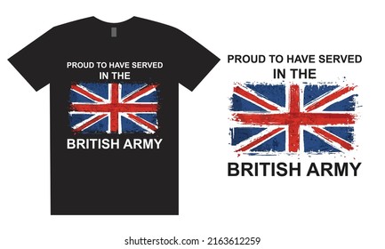 Proud To Have Served In The British Army