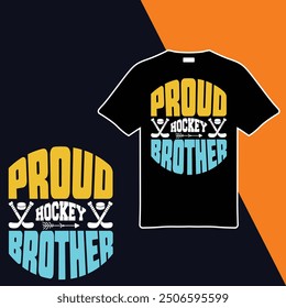 Proud Hockey Brother .T-shirt Design. Vector Illustration 