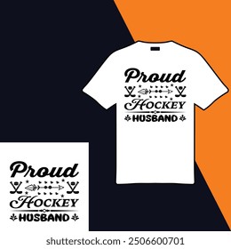 Proud Hockey Husband .T-shirt Design. Vector Illustration .