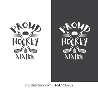 Proud Hockey Sister Printable Vector T Shirt Design
