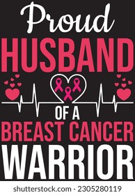Proud husband of a breast cancer vector art design, EPS file. design file for T-shirt. SVG, EPS cuttable design file