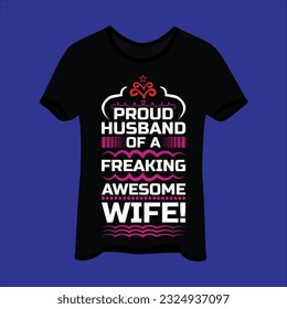 Proud husband of a freaking awesome t-shirt design. Here You Can find and Buy t-Shirt Design. 
Digital Files for yourself, friends and family, or anyone who supports your Special Day and Occasions.