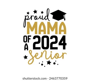 Proud of a kindergarten 2024 graduate ,Class of 2024, Graduation, Senior, Class Senior, Cheer Mom ,Senior 2024