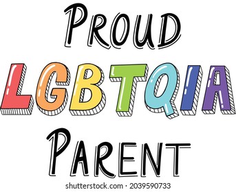 Proud LGBTQIA parent hand drawn vector in black and white and rainbow with original font, school inspired composition notebook hand lettering, badge design for lgbt families