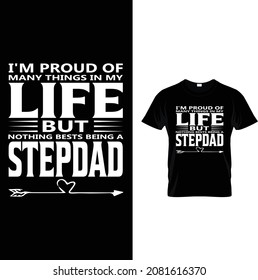 I'm Proud Of Many Thing In My T-Shirt Design