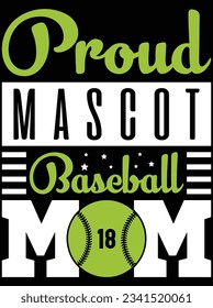 Proud mascot baseball mom vector art design, eps file. design file for t-shirt. SVG, EPS cuttable design file