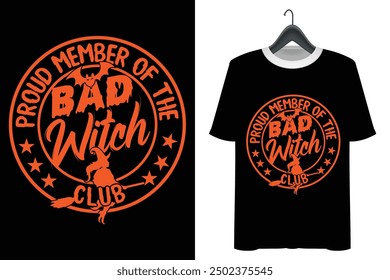 Proud Member of the Bad Witch Club funny Mom Halloween Womens t-shirt design