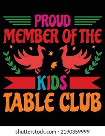 Proud Member Of The Kids Table Club Vector T-Shirt Design Template