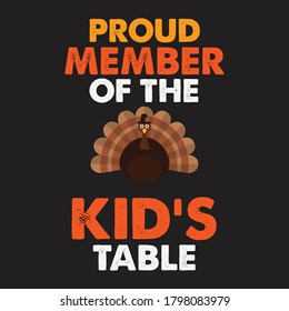 Proud member of the kids table vector design.