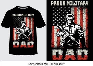 
Proud Military dad veteran t shirts design,Vector graphic, typographic poster or t-shirt.