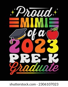 Proud Mimi Of A 2023 Pre-k Graduate T-Shirt Design